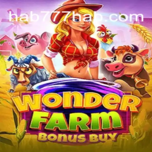 WonderFarmBonusBuy: A Thrilling Adventure in Hab777's Evoplay Gaming Universe